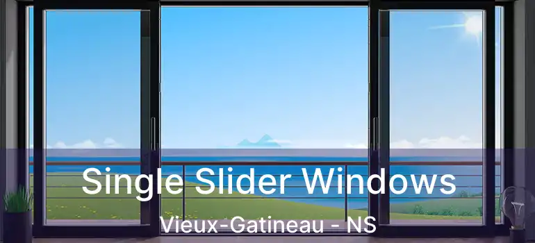  Single Slider Windows Vieux-Gatineau - NS