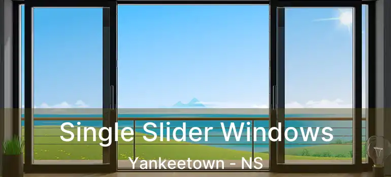  Single Slider Windows Yankeetown - NS