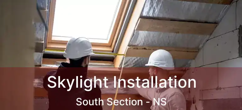  Skylight Installation South Section - NS