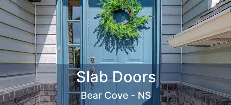  Slab Doors Bear Cove - NS