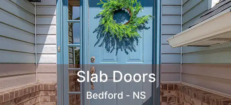  Slab Doors Bedford - NS