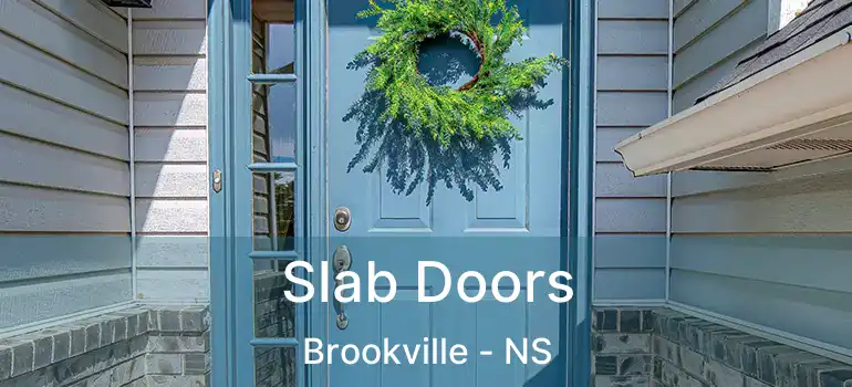  Slab Doors Brookville - NS