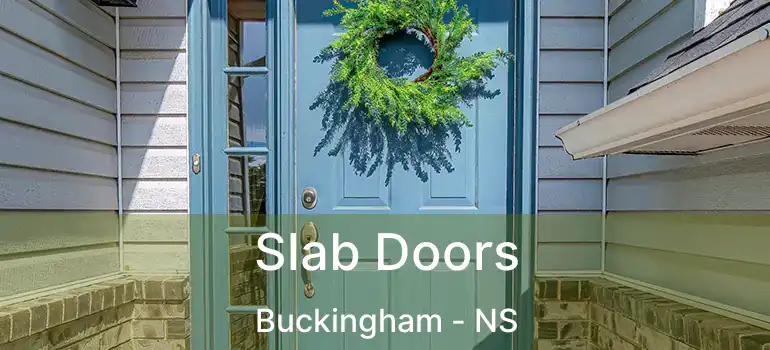  Slab Doors Buckingham - NS