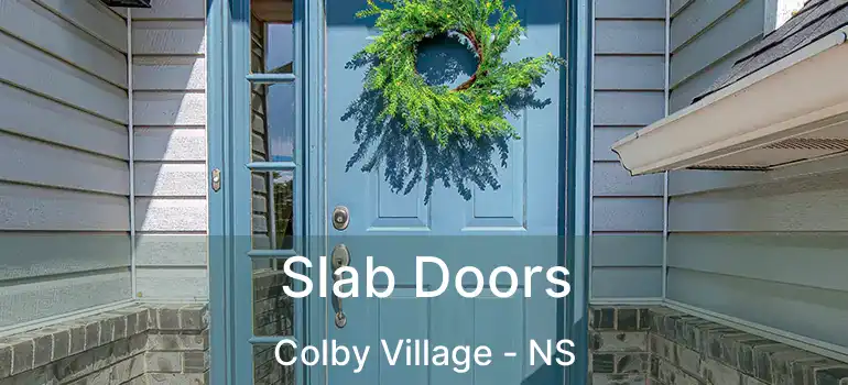  Slab Doors Colby Village - NS