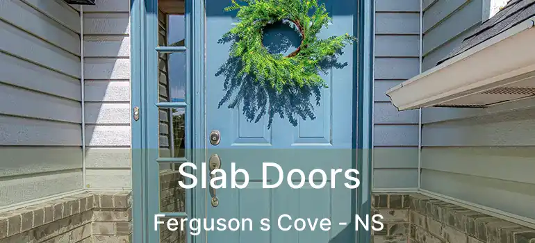  Slab Doors Ferguson s Cove - NS