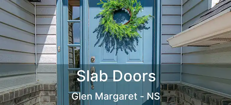  Slab Doors Glen Margaret - NS