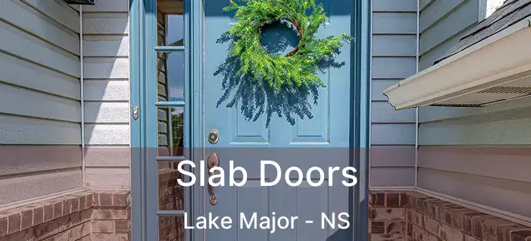  Slab Doors Lake Major - NS