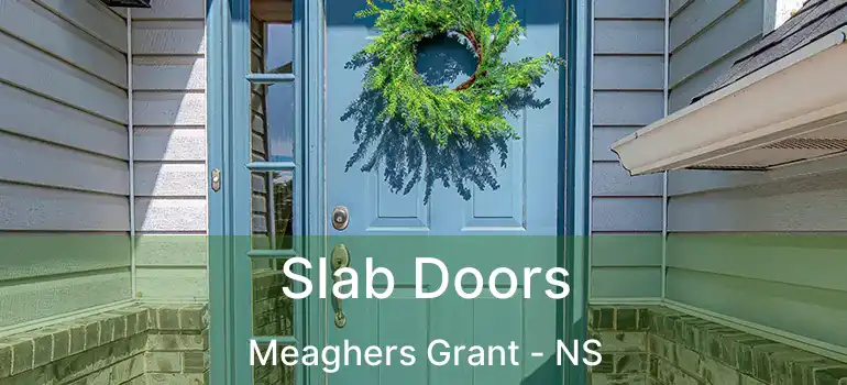  Slab Doors Meaghers Grant - NS