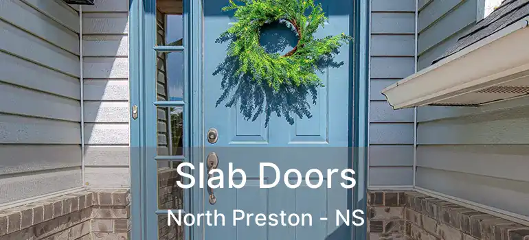  Slab Doors North Preston - NS