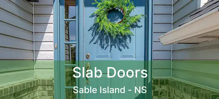  Slab Doors Sable Island - NS