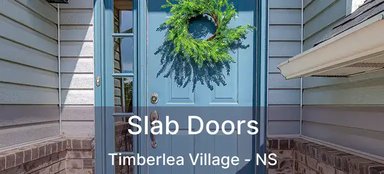  Slab Doors Timberlea Village - NS