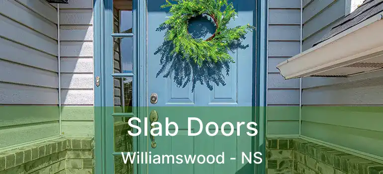  Slab Doors Williamswood - NS