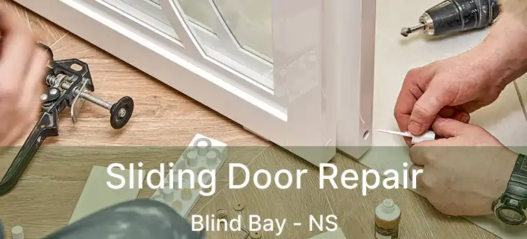  Sliding Door Repair Blind Bay - NS