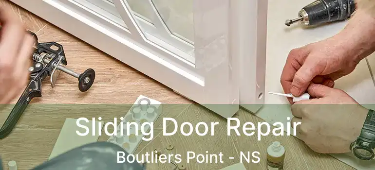  Sliding Door Repair Boutliers Point - NS