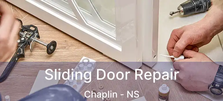  Sliding Door Repair Chaplin - NS