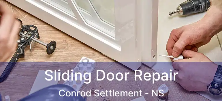  Sliding Door Repair Conrod Settlement - NS