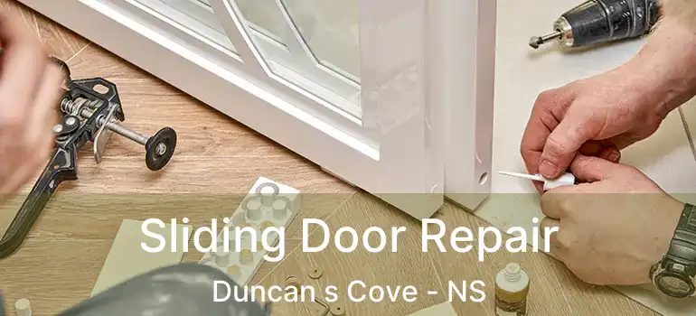  Sliding Door Repair Duncan s Cove - NS