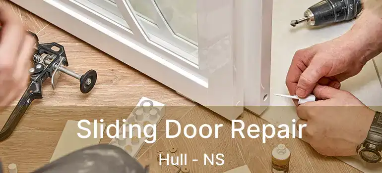  Sliding Door Repair Hull - NS