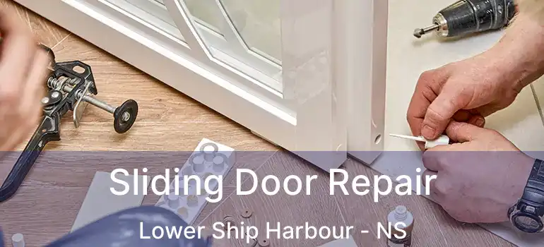  Sliding Door Repair Lower Ship Harbour - NS