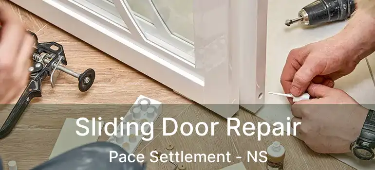  Sliding Door Repair Pace Settlement - NS