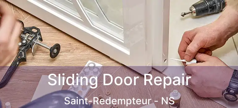  Sliding Door Repair Saint-Redempteur - NS