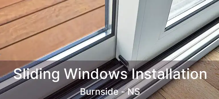  Sliding Windows Installation Burnside - NS