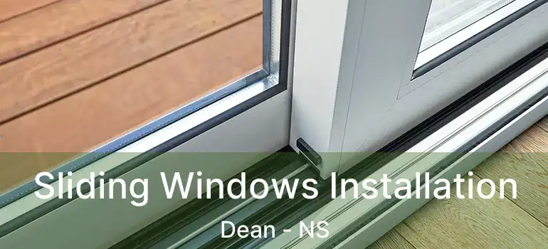  Sliding Windows Installation Dean - NS