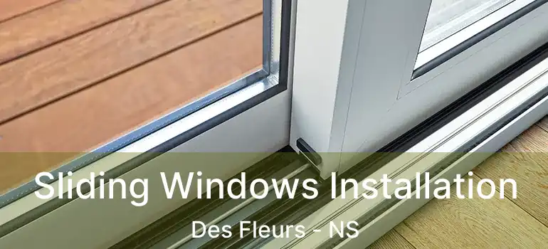  Sliding Windows Installation Des Fleurs - NS