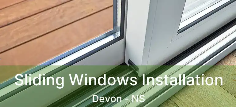  Sliding Windows Installation Devon - NS