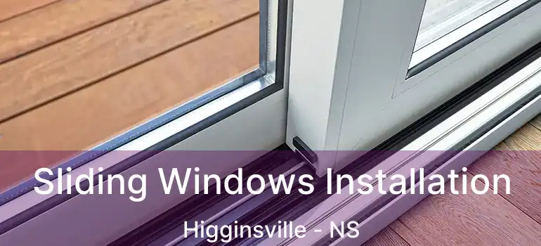  Sliding Windows Installation Higginsville - NS