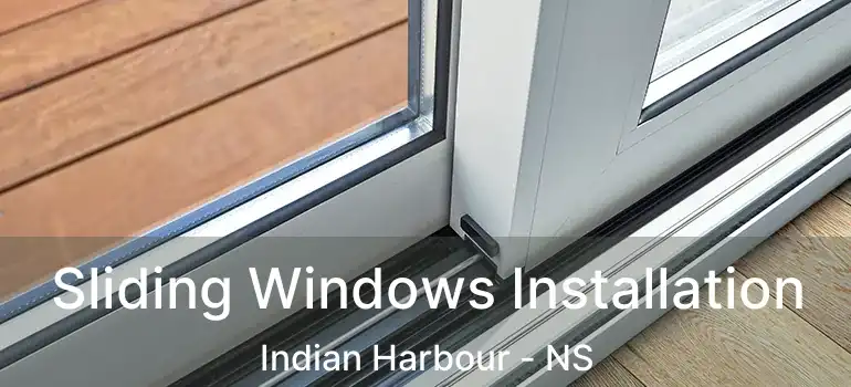  Sliding Windows Installation Indian Harbour - NS