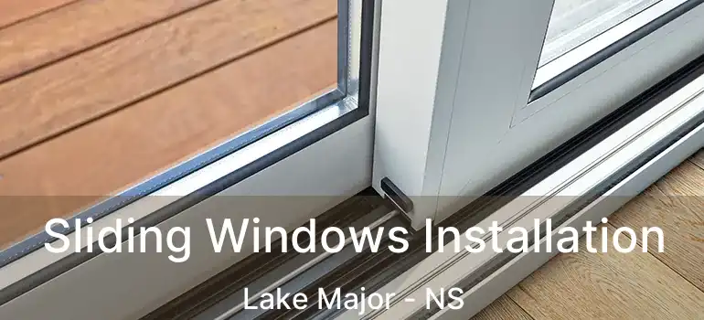  Sliding Windows Installation Lake Major - NS