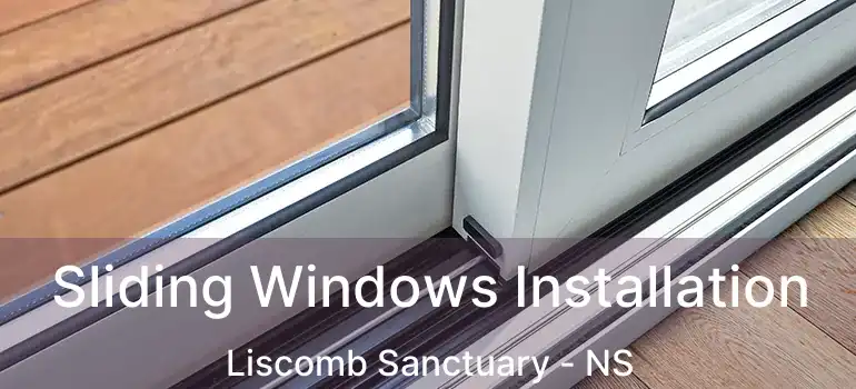  Sliding Windows Installation Liscomb Sanctuary - NS