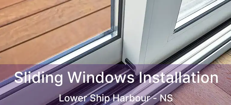  Sliding Windows Installation Lower Ship Harbour - NS