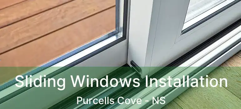  Sliding Windows Installation Purcells Cove - NS