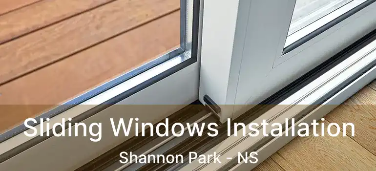  Sliding Windows Installation Shannon Park - NS