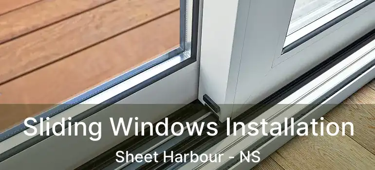  Sliding Windows Installation Sheet Harbour - NS