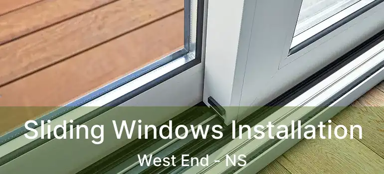  Sliding Windows Installation West End - NS