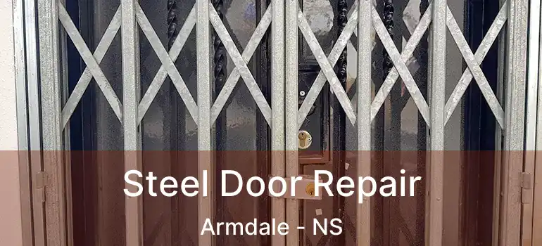  Steel Door Repair Armdale - NS