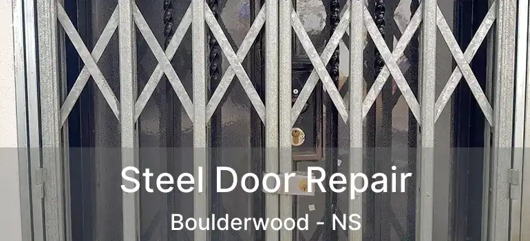  Steel Door Repair Boulderwood - NS