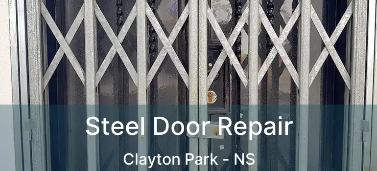  Steel Door Repair Clayton Park - NS