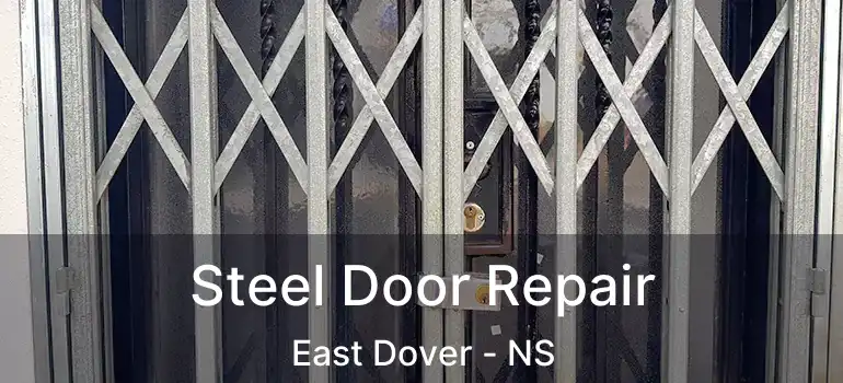  Steel Door Repair East Dover - NS