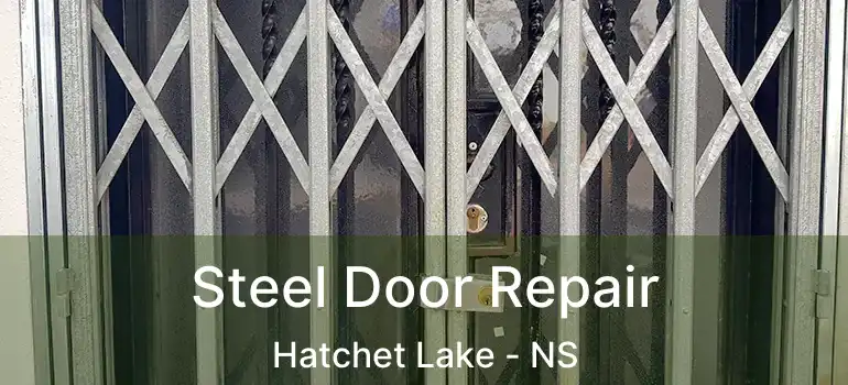  Steel Door Repair Hatchet Lake - NS