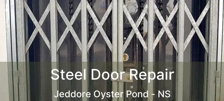  Steel Door Repair Jeddore Oyster Pond - NS