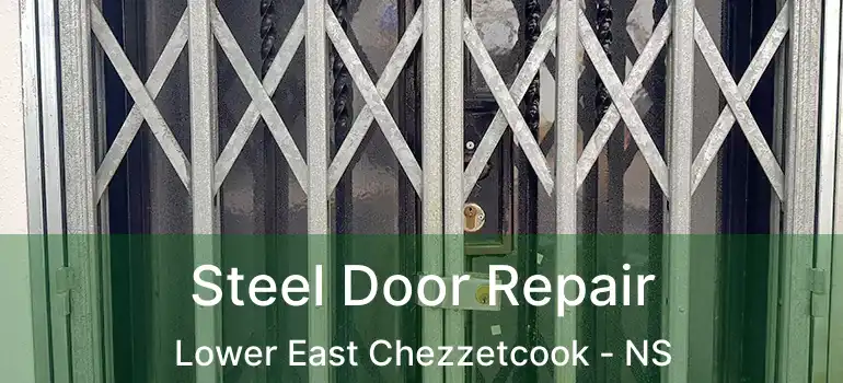  Steel Door Repair Lower East Chezzetcook - NS