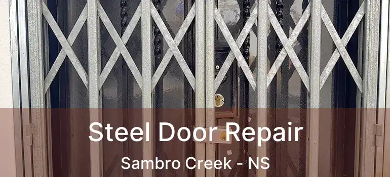  Steel Door Repair Sambro Creek - NS