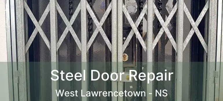  Steel Door Repair West Lawrencetown - NS