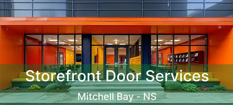  Storefront Door Services Mitchell Bay - NS