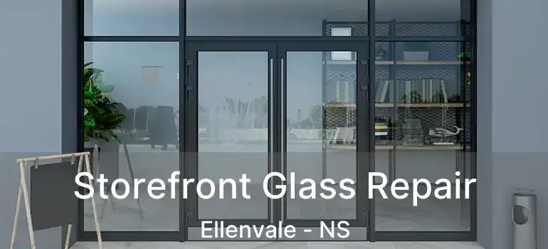  Storefront Glass Repair Ellenvale - NS