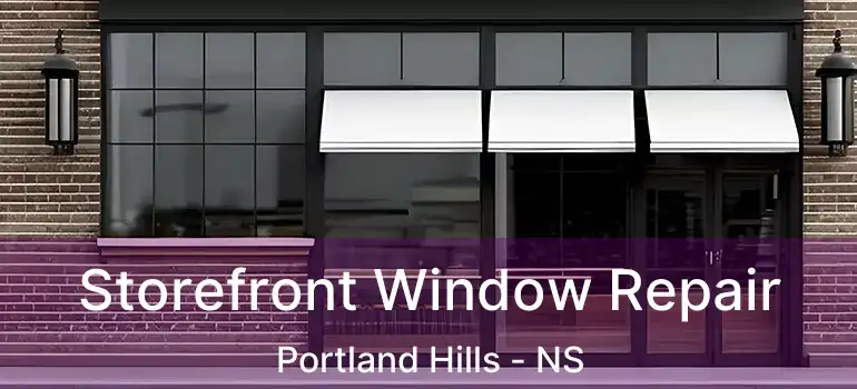  Storefront Window Repair Portland Hills - NS